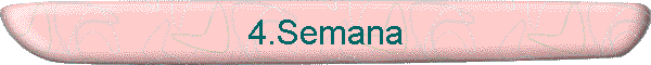 4.Semana